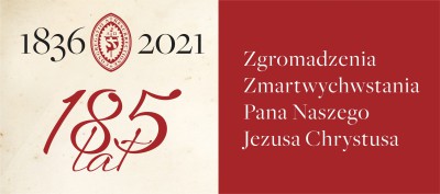 185 lat Zmartwychwstańców
