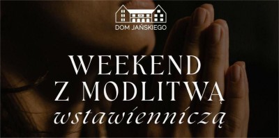 Weekend pod Warszawą.